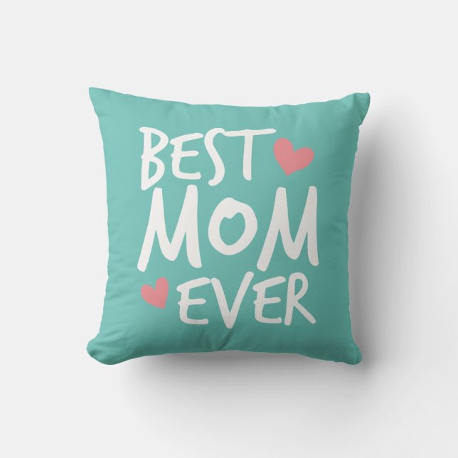 Best Mum Ever Mother's Day Typography Throw Pillow (Front)