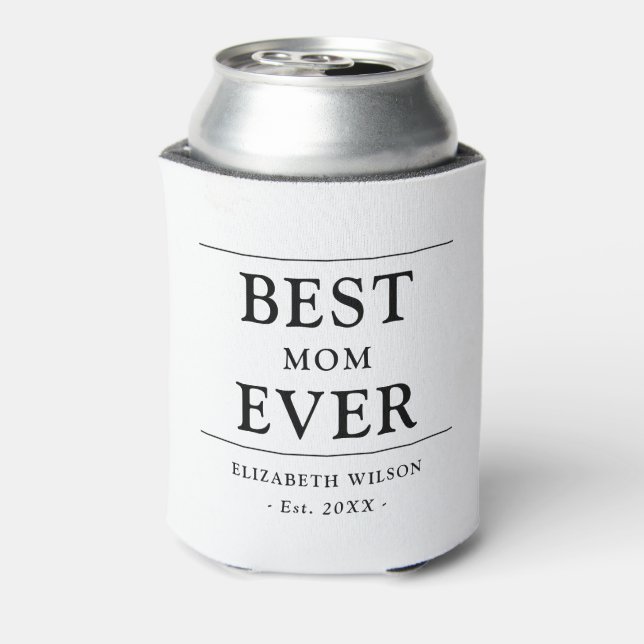Best Mum Ever Mothers Gift Can Cooler (Can Back)