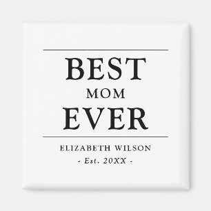 Best Mum Ever Mothers Gift Magnet