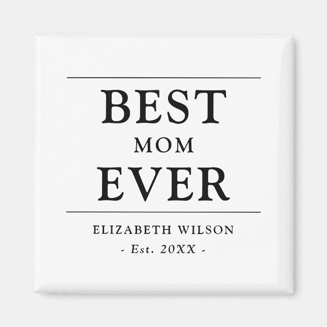 Best Mum Ever Mothers Gift Magnet (Front)