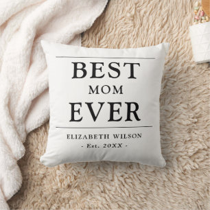 Best Mum Ever Mothers Gift Throw Pillow