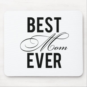 Best Mum Ever Mouse Mat