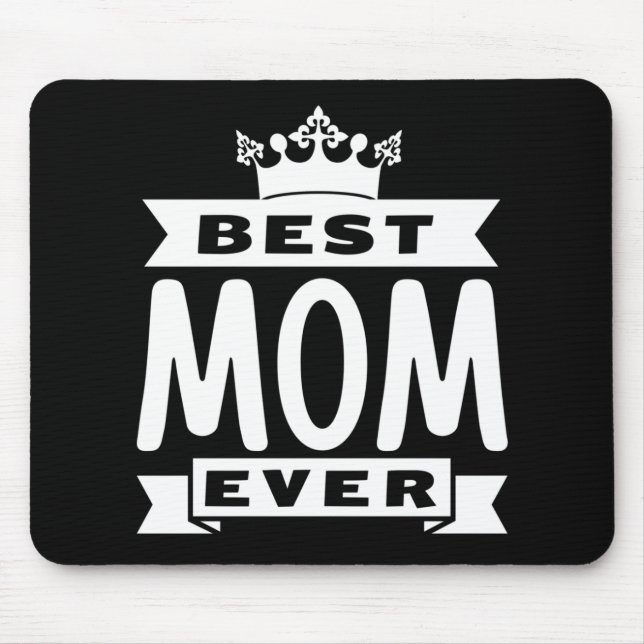 Best Mum Ever Mouse Mat (Front)
