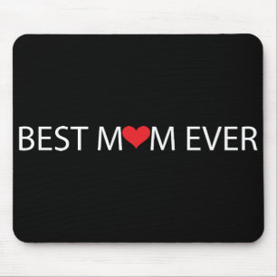 Best Mum Ever Mouse Mat