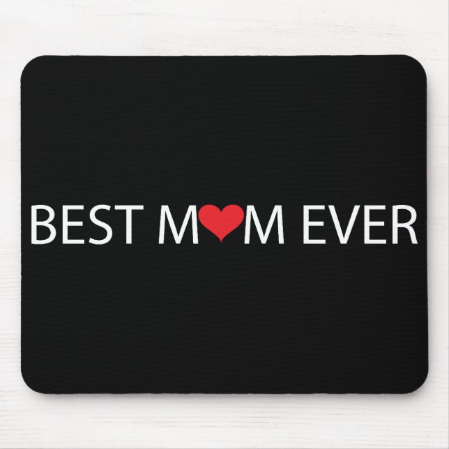 Best Mum Ever Mouse Mat (Front)