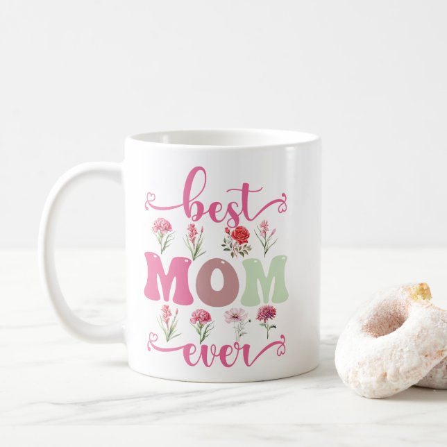 best mum ever mug, floral mug for mum (With Donut)