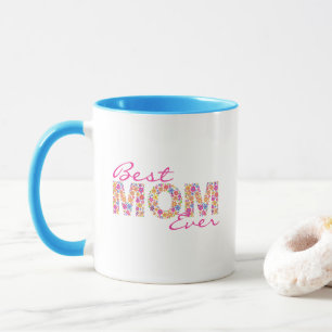 Best Mum Ever Mug Pink Colourful Floral Coffee Mug