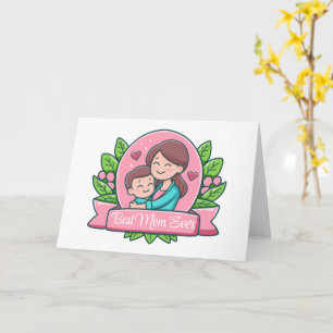 Best Mum Ever, Mum And Child, Custom Card