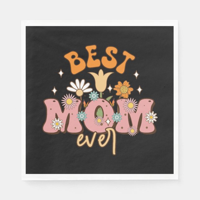 Best Mum Ever Napkin (Front)
