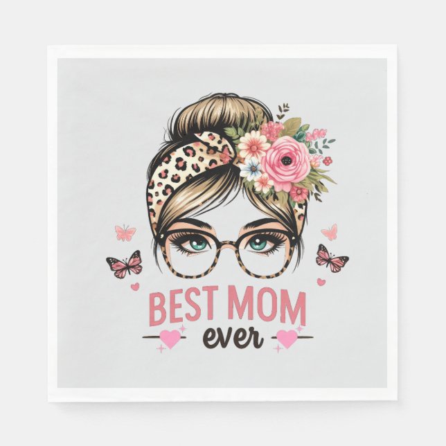 Best Mum Ever Napkin (Front)