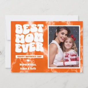 Best Mum Ever Orange Tie Dye Photo Mother's day Card