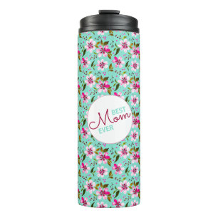 Best Mum Ever Personalised Aqua and Pink Floral Thermal Tumbler