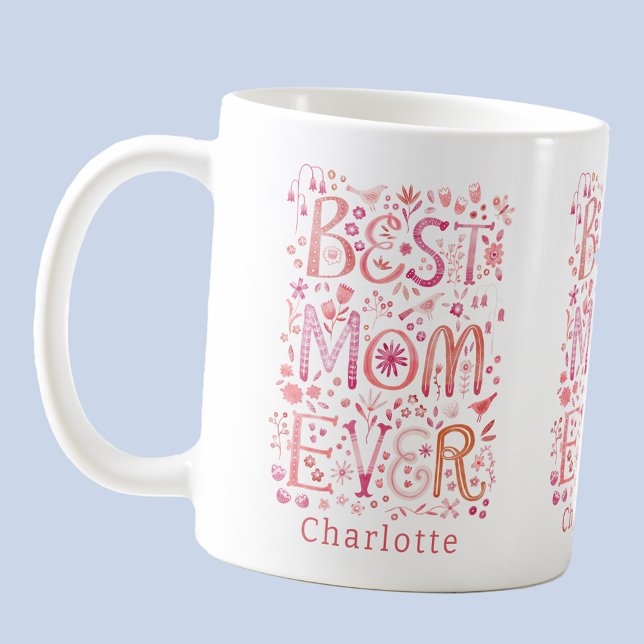 Best Mum Ever Personalised Coffee Mug (Best Mom Ever personalized name coffee mug with watercolor hand lettering)