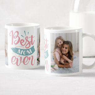 Best Mum Ever Personalised Photo Coffee Mug