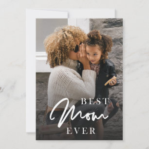 Best mum ever personalised photo Mothers Day Holid Holiday Card