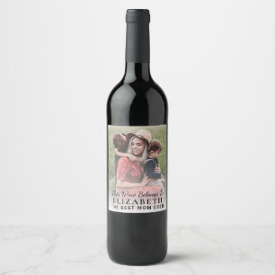 Best Mum Ever Personalised Photo Wine Label