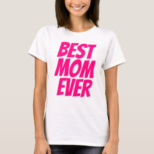 Best mum ever personalised text hot pink T-Shirt