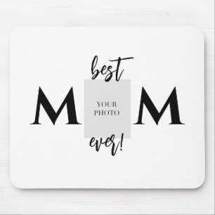 Best Mum Ever Photo and Text Mother's Day Mouse Mat
