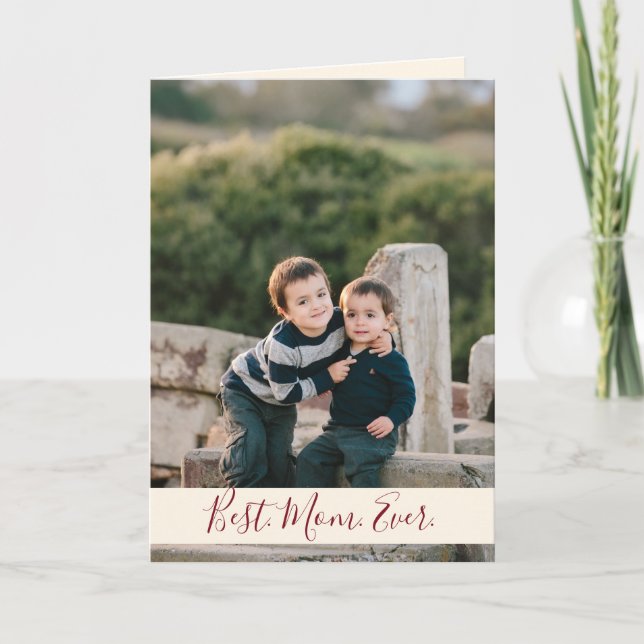 Best Mum Ever Photo Card (Front)