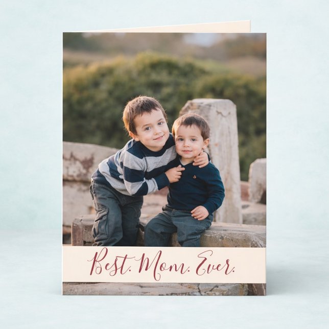 Best Mum Ever Photo Card (Creator Uploaded)