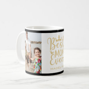 Best Mum Ever Photo Coffee Mug