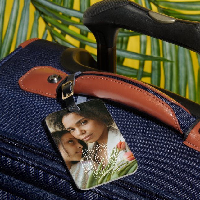 Best Mum Ever Photo Elegant Luggage Tag (Front Insitu 1)