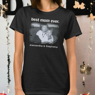 Best mum ever photo keepsake custom name script  T-Shirt