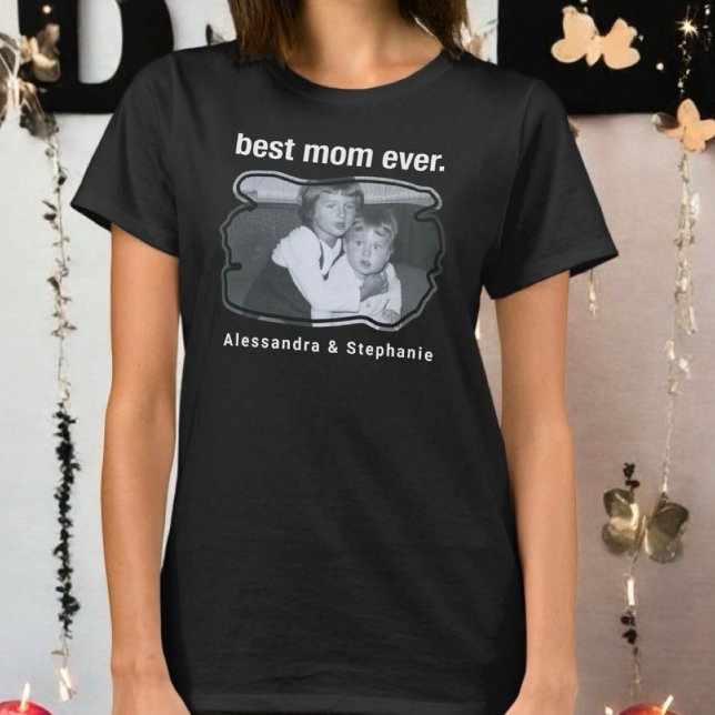Best mum ever photo keepsake custom name script  T-Shirt (Creator Uploaded)
