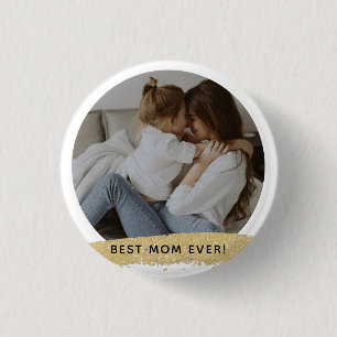 Best Mum Ever - Photo Mother's Day Gift 3 Cm Round Badge
