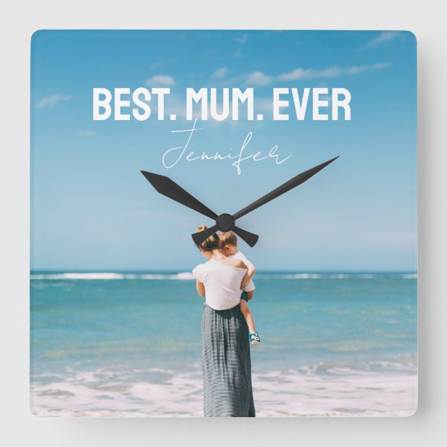 Best MuM Ever Photo Square Wall Clock (Front)