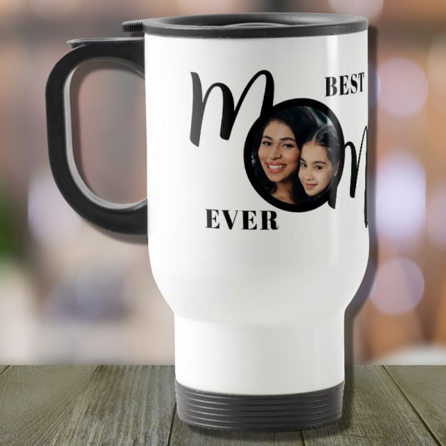 Best Mum Ever Photo Travel Mug (Creator Uploaded)