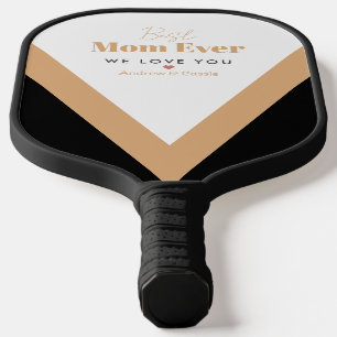 Best mum ever pickleball paddle