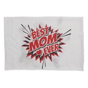 Best Mum Ever Pillowcase