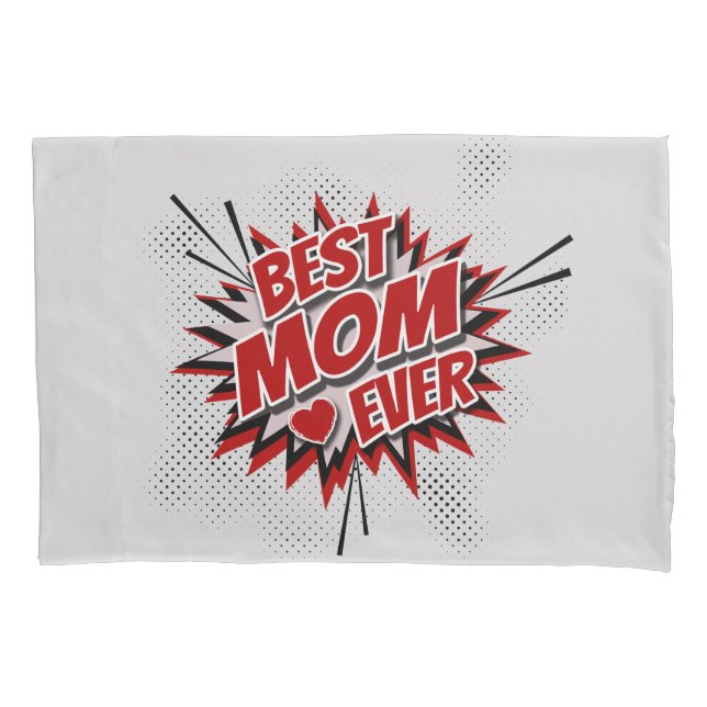 Best Mum Ever Pillowcase (Front)