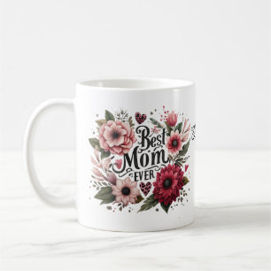 Best Mum Ever Pink and Red Floral Personalised Coffee Mug