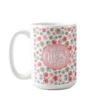 Best Mum Ever Pink Floral 