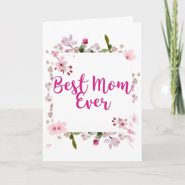 Best Mum Ever Pink Floral Mother's Day Card (Front)