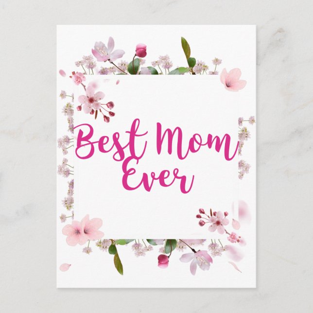 Best Mum Ever Pink Floral Mother's Day Postcard (Front)