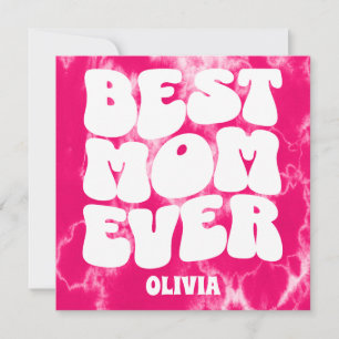 Best Mum Ever Pink Tie Dye Mother's Day Card