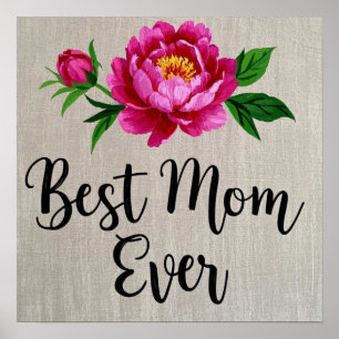 Best Mum Ever Pink Watercolor Flower Poster