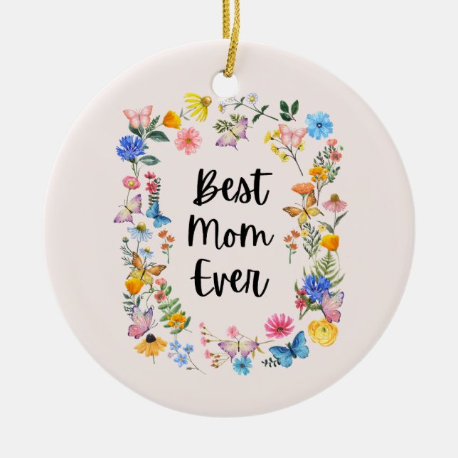 Best Mum Ever Pretty Wildflowers Boho Mother's Day Ceramic Tree Decoration (Front)