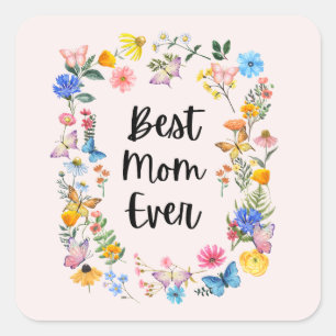 Best Mum Ever Pretty Wildflowers Boho Mother's Day Square Sticker