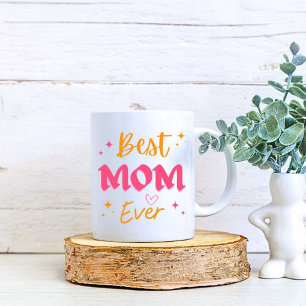 Best Mum Ever Print Modern White Mug
