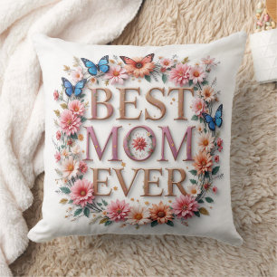 Best Mum Ever Quote Butterflies and flowers Cushion