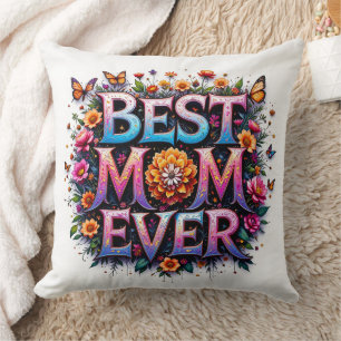 Best Mum Ever Quote Butterflies Colourful Flowers Cushion
