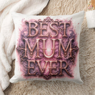 Best Mum Ever Quote Butterfly Pink Cushion