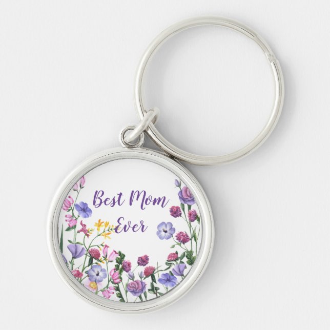 Best Mum Ever Quote Summer Garden Flowers Keychain (Front)