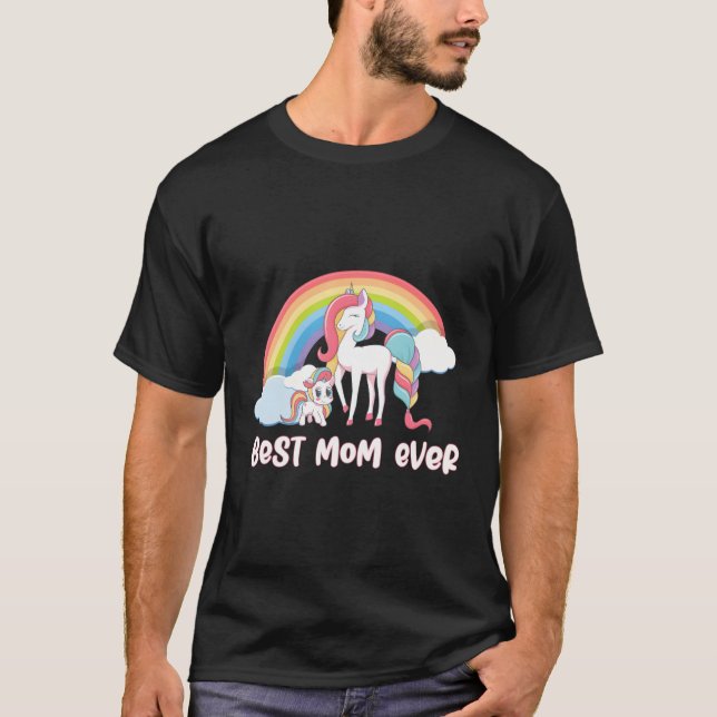 Best Mum Ever Rainbow Unicorn And Unicorn Baby T-Shirt (Front)