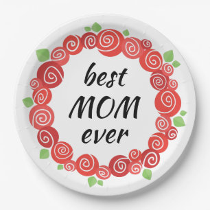 Best mum ever red roses mother's day paper plate