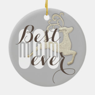 "Best Mum Ever" Reindeer Ceramic Tree Decoration